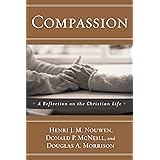 Compassion: A Reflection on the Christian Life
