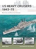 US Heavy Cruisers 1943–75: Wartime and Post-war Classes (New Vanguard)