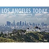 Los Angeles Today: City of Dreams: Architecture and Design