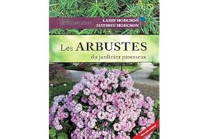 Les arbustes du jardinier paresseux N.E.