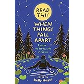 Read This When Things Fall Apart: Letters to Activists in Crisis