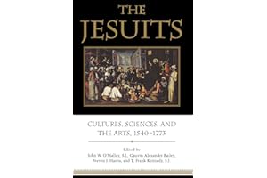 The Jesuits: Cultures, Sciences, and the Arts, 1540-1773