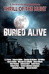 Thrill of the Hunt: Buried Alive (Thrill of the Hunt Anthology Book 5) Kindle Edition