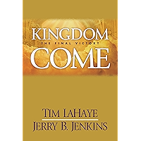 Kingdom Come: The Final Victory (Left Behind Sequel) book cover Kingdom Come: The Final Victory (Left Behind Sequel) book cover