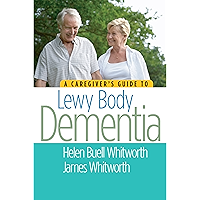 A Caregiver's Guide to Lewy Body Dementia book cover