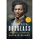 Frederick Douglass: Prophet of Freedom