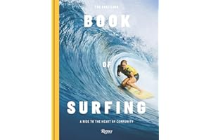 The Breitling Book of Surfing: A Ride to the Heart of Community