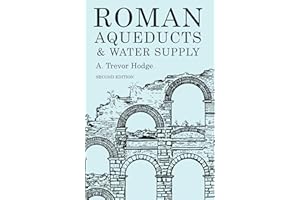 Roman Aqueducts & Water Supply