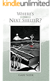 Where's the Next Shelter?