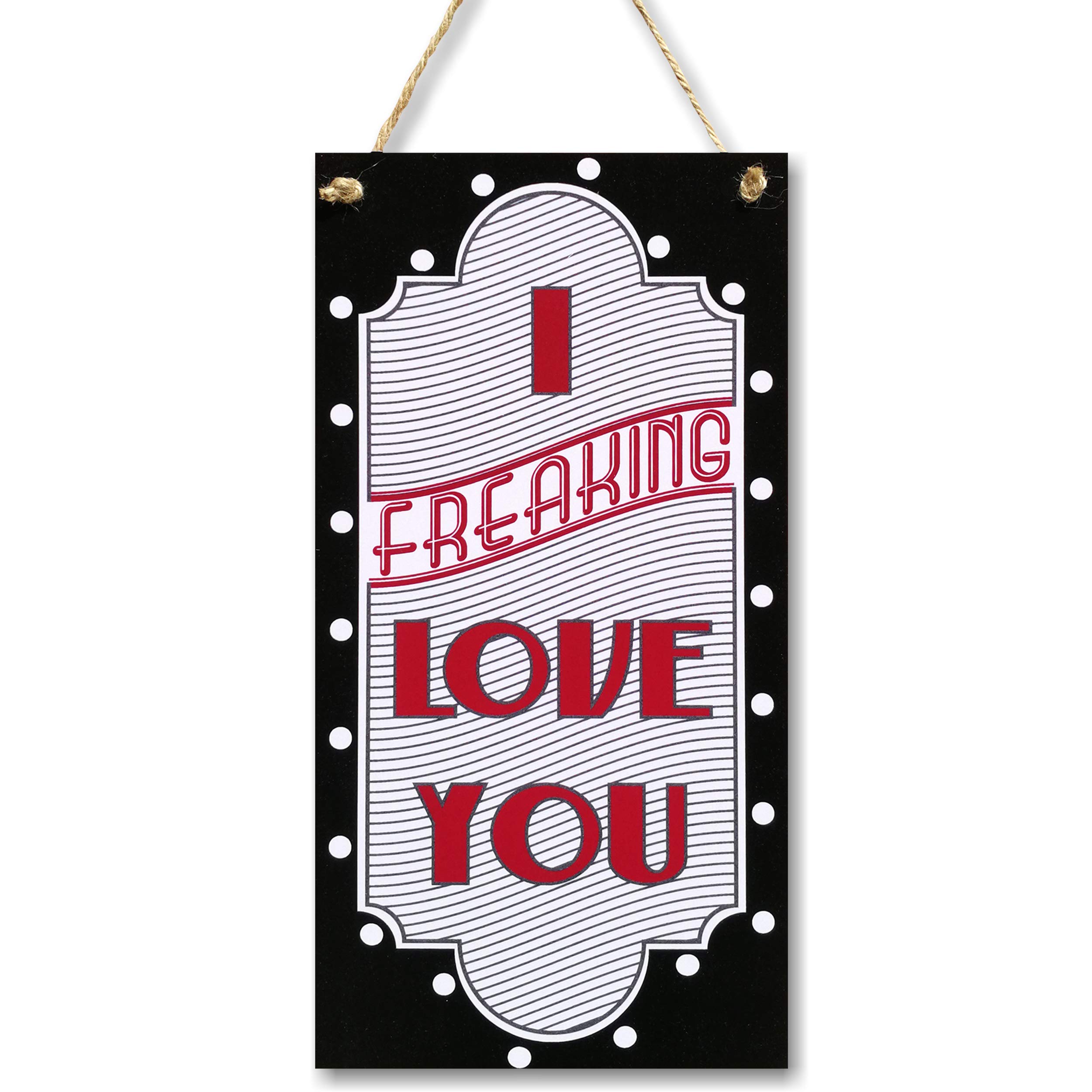 CARISPIBET I freaking love you | home decorative sign cheeky and adorable, house decoration accessories 12" x 6"