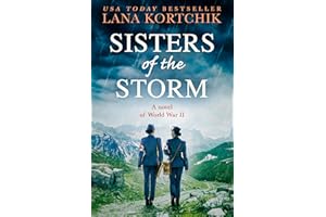 Sisters of the Storm: Don’t miss this emotional and heart-warming World War II novel, based on true events – brand new in 202