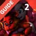 How to Survive Five Night's at Freddy's 2 - Life Saving Cheats, Guide, Tips & Tricks