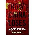 How China Loses: The Pushback against Chinese Global Ambitions
