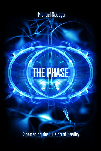 Download The Phase: Shattering the Illusion of Reality (English Edition) PDF