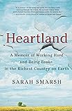 Heartland: A Memoir of Working Hard and Being Broke in the Richest Country on Earth
