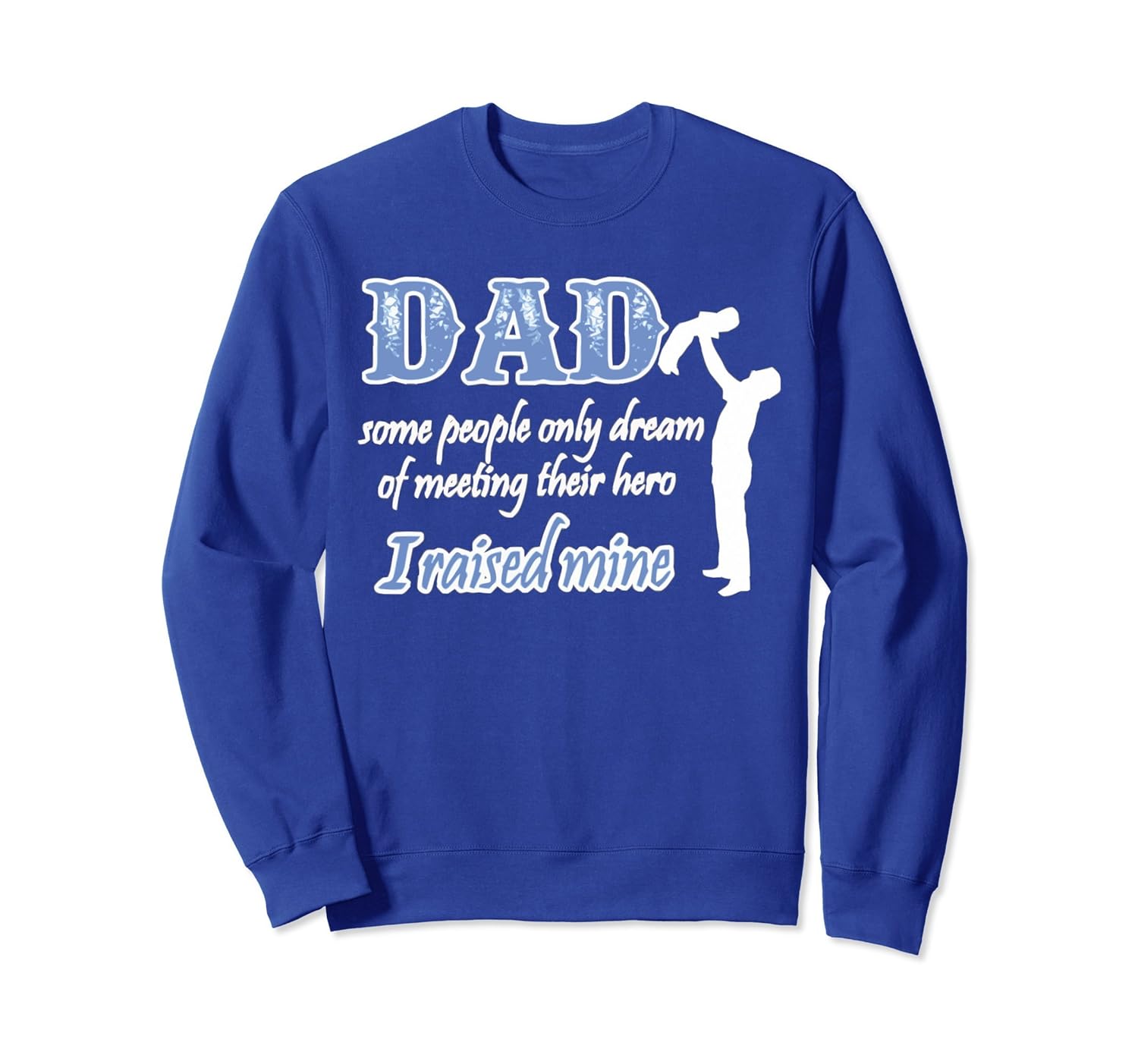 DAD PRIDE SweatShirt-anz