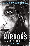 The City of Mirrors (The Passage Trilogy Book 3)