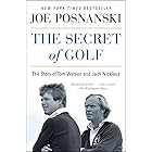 The Secret of Golf: The Story of Tom Watson and Jack Nicklaus