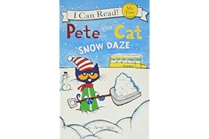 Pete the Cat: Snow Daze: A Winter and Holiday Book for Kids (My First I Can Read)