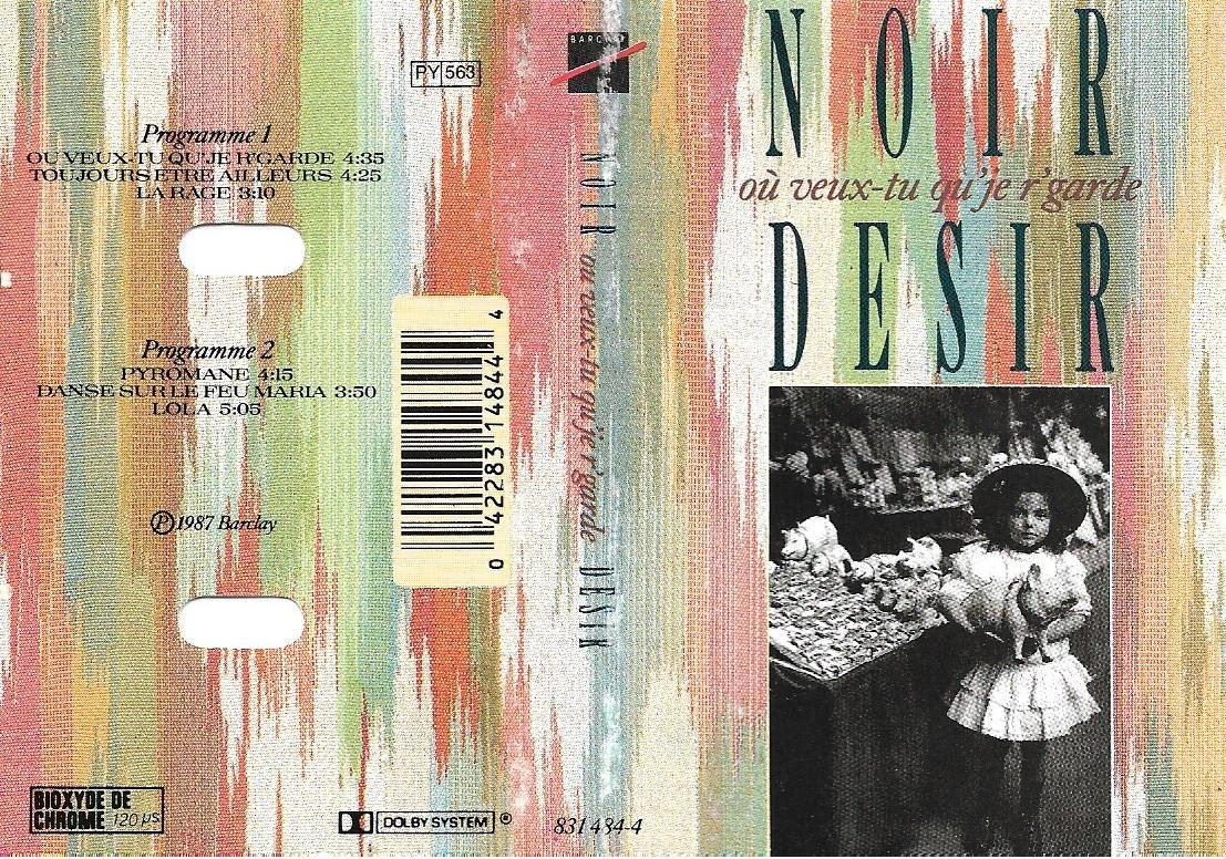 Noir Désir Où Veux Tu Qu Je R Garde Titres