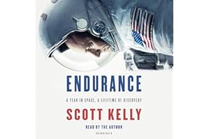 Endurance: A Year in Space, A Lifetime of Discovery