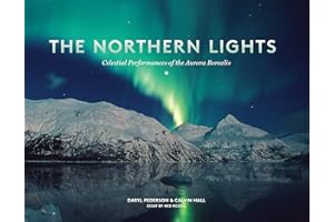 The Northern Lights: Celestial Performances of the Aurora Borealis