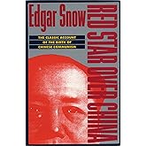 Red Star over China: The Classic Account of the Birth of Chinese Communism