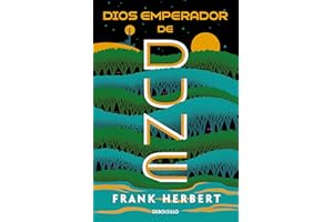 Dios emperador de Dune / God Emperor of Dune (LAS CRÓNICAS DE DUNE) (Spanish Edition)
