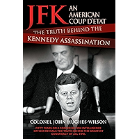 JFK - An American Coup: The Truth Behind the Kennedy Assassination book cover JFK - An American Coup: The Truth Behind the Kennedy Assassination book cover