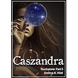 Caszandra (Touchstone Book 3)