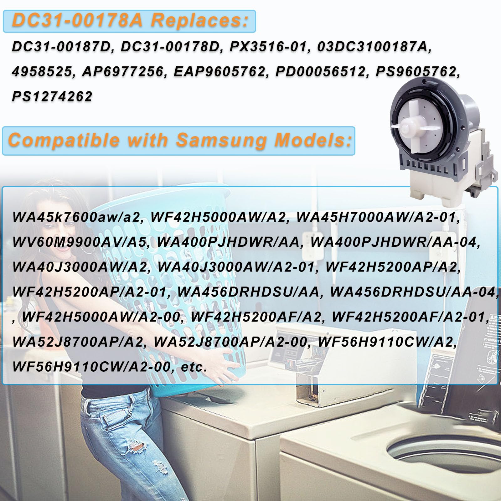 DC31-00178A, PX3516-01, DC97-19289F Washer Drain Pump Assembly Compatible with Samsung Washer WA4, WA5, WF2 Series, Replaces DC31-00178D, B35-3a, DC31-00187A, AP5916591, PS9605762 Drain Pump Motor