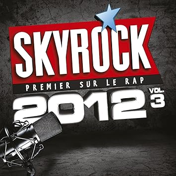 compilation skyrock 2012 compilation skyrock 2012