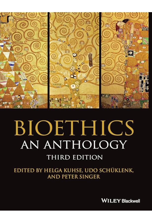 Bioethics: An Anthology (Blackwell Philosophy Anthologies