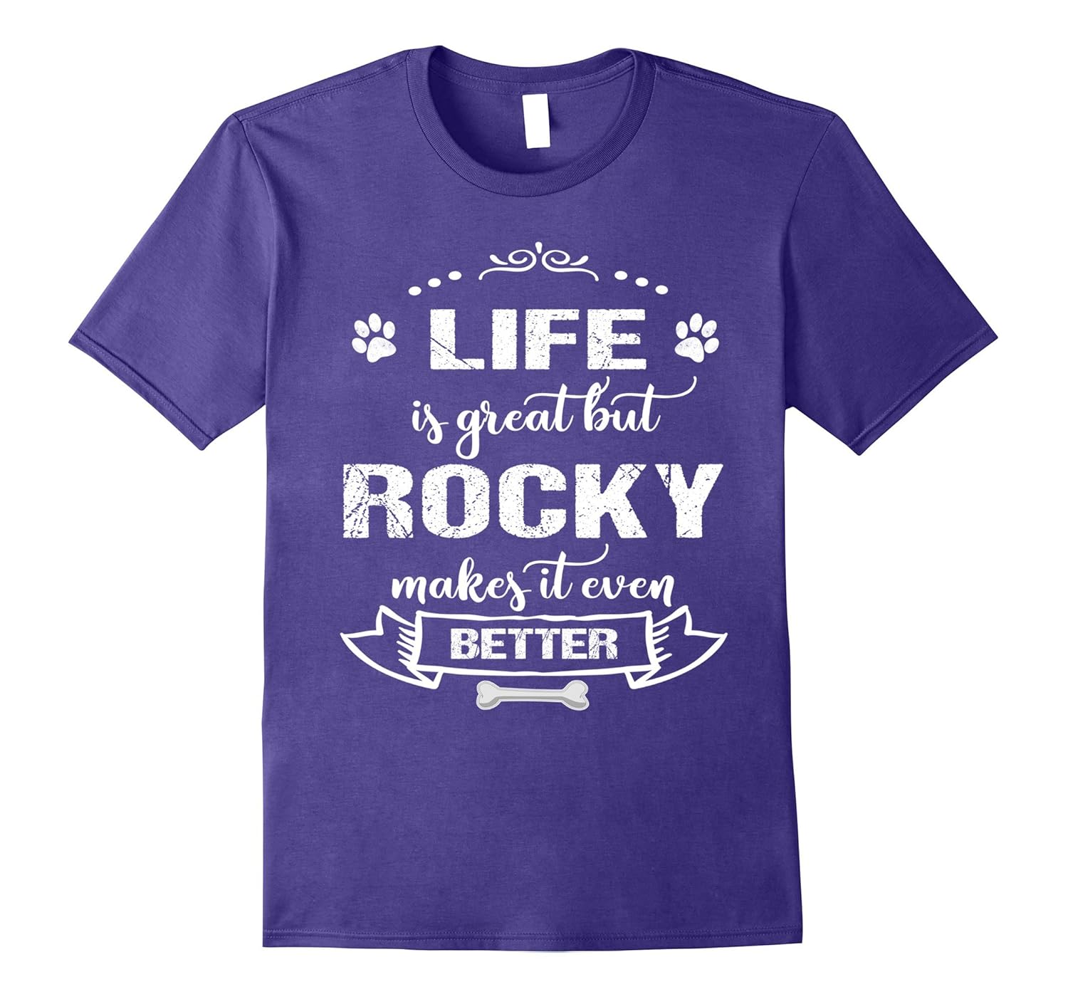 Rocky Dog Name TShirt: Life Is Great Tee-ANZ