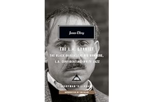 The L.A. Quartet: The Black Dahlia, The Big Nowhere, L.A. Confidential, White Jazz; Introduction by Tom Nolan (Everyman's Library Contemporary Classics Series)