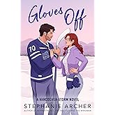Gloves Off: A Vancouver Storm Novel (Vancouver Storm Series)