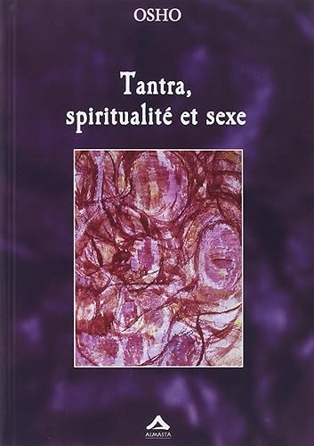 Download Tantra, spiritualité et sexe PDF