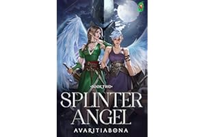 Splinter Angel: Book 2