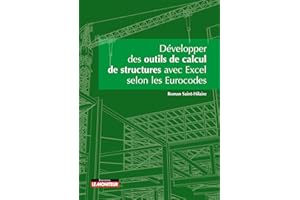 Développer des outils de calculs de structure avec Excel selon les Eurocodes (French Edition)