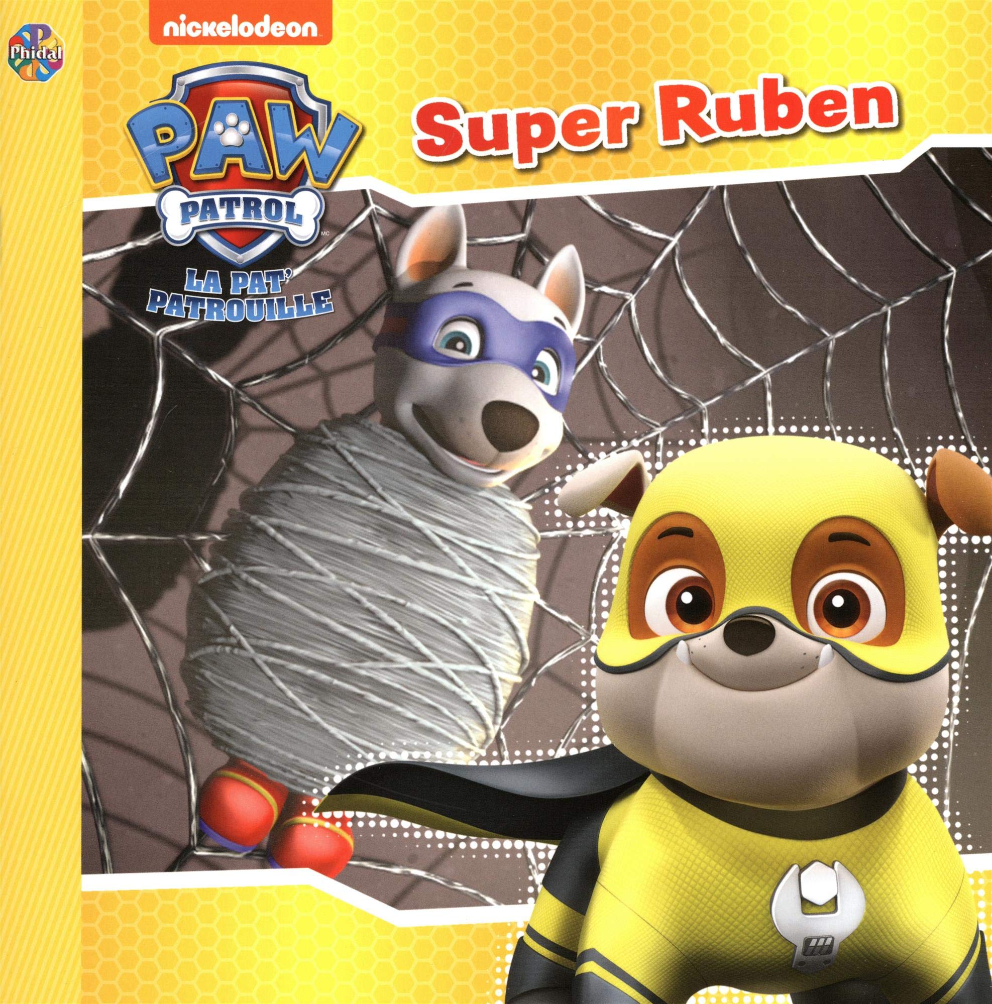 Pat' Patrouille La - Super Ruben: Collectif: 9782764345214: Books -  Amazon.ca