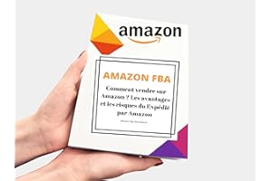 AMAZON FBA Comment vendre sur �鶹�� ? Vendre avec �鶹�� FBA : Le « Private Labeling », la méthode la plus rentable à la por
