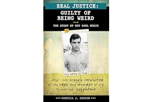 Real Justice: Guilty of Being Weird: The story of Guy Paul Morin