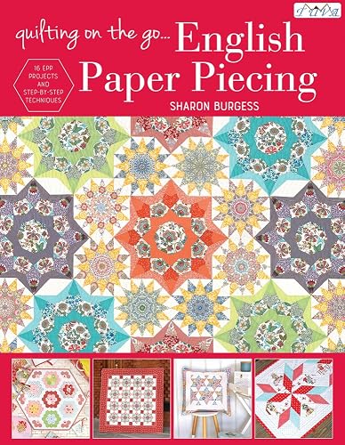Download Quilting on the Go: English Paper Piecing PDF