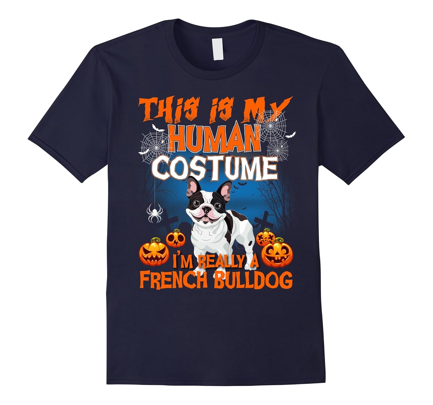 French Bulldog Halloween Shirt This Is My Human Costume-ANZ