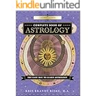 Llewellyn's Complete Book of Astrology: The Easy Way to Learn Astrology (Llewellyn's Complete Book Series, 1)