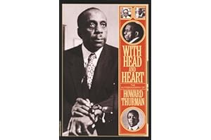 With Head and Heart: The Autobiography of Howard Thurman