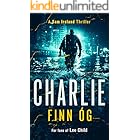 Charlie: A gritty Irish vigilante thriller you won’t be able to put down (Sam Ireland Thrillers Book 1)