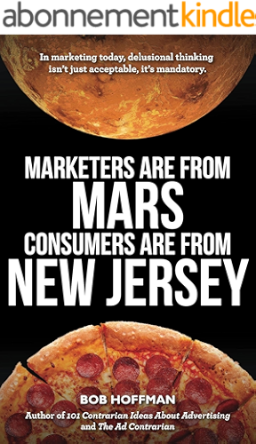 Download Marketers Are From Mars, Consumers Are From New Jersey (English Edition) PDF