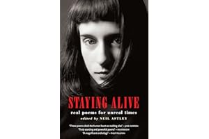 Staying Alive: real poems for unreal times