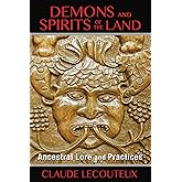 Demons and Spirits of the Land: Ancestral Lore and Practices